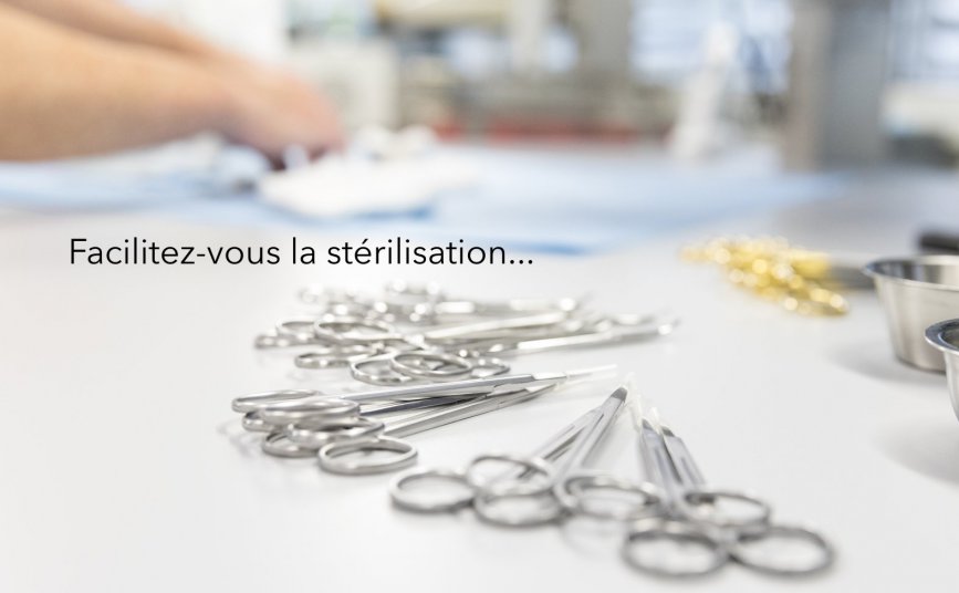 Stérilisation de vos instruments médicaux